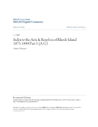 To the Acts & Resolves of Rhode Island 1873-1899 Part 1
