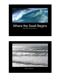 Where the Swell Begins Walter Munk with Cher Pendarvis