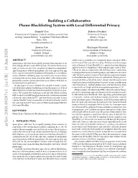 Building a Collaborative Phone Blacklisting System with Local Differential Privacy