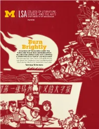 Burn Brightly in Search of Those Who Carry the Torch and Those Who Shine Brightest, We Uncover Campus Gems That Comprise a Sparkling Selection of LSA Brilliance
