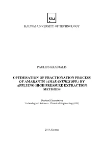 Optimisation of Fractionation Process of Amaranth (Amaranthus Spp.) by Applying High Pressure Extraction Methods