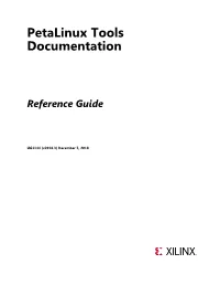 Petalinux Tools Documentation: Reference Guide