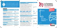Le Transport À La Demande (TAD) Est Un Service Public Et Collectif À Tarif J’HABITE À