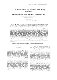 A Novel Fourier Approach to Guitar String Separation