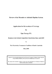 Application for Revocation of Coverage of the Moomba to Adelaide Gas