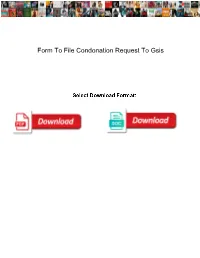 Form to File Condonation Request to Gsis