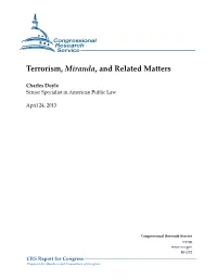 Terrorism, Miranda, and Related Matters