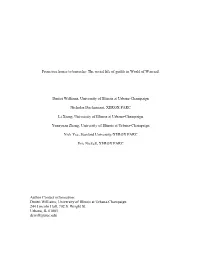 The Social Life of Guilds in World of Warcraft Dmitri Williams, University