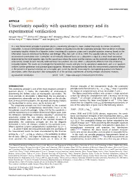 Uncertainty Equality with Quantum Memory and Its Experimental Veriﬁcation