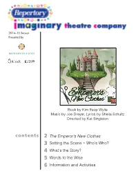 2 the Emperor's New Clothes 3 Setting the Scene • Who's Who? 4 What's the Story?