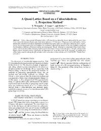 A Quasi-Lattice Based on a Cuboctahedron. 1. Projection Method1 Y