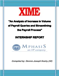“An Analysis of Increase in Volume of Payroll Queries and Streamlining the Payroll Process”
