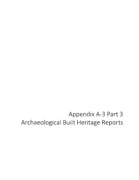 Appendix A-3 Part 3 Archaeological Built Heritage Reports