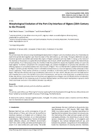 Morphological Evolution of the Port‐City Interface of Algiers (16Th Century to the Present)