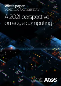 A 2021 Perspective on Edge Computing