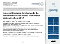Coccolithophore Distribution in the Mediterranean Sea and Relate A