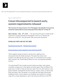 Conan Unconquered to Launch Early, System Requirements Released