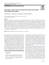 Coronavirus: a Shift in Focus Away from IFN Response and Towards Other Inflammatory Targets