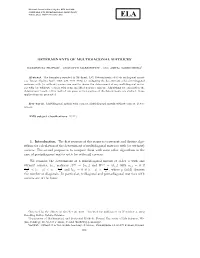 DETERMINANTS of MULTIDIAGONAL MATRICES∗ 1. Introduction. the First Purpose of This Paper Is to Present and Discuss Algo- Rithm