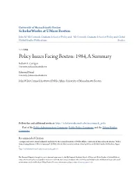 Policy Issues Facing Boston: 1984, a Summary Robert A