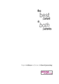 Expert Evidence in Favour of Shared Parenting 2 of 12 Shared Parenting: Expert Evidence