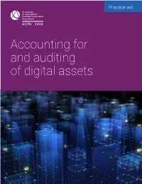 Accounting for and Auditing of Digital Assets Digital Assets Working Group