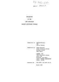 EVALUATION of the 1988 ETHIOPIAN DROUGHT ASSISTANCE PROGRAM Submitted To