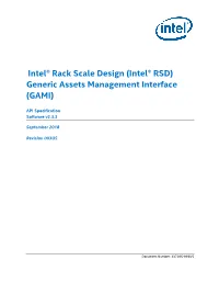 (GAMI) API Specification Designed and Implemented for Intel® Rack Scale Design Software V2.3.2 Release