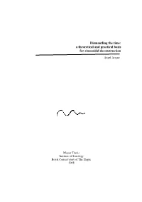 Dismantling the Time: a Theoretical and Practical Basis for Sinusoidal Deconstruction