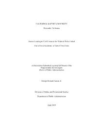 Factors Leading to Civil Unrest in the Wake of Police Lethal Use of Force Incidents