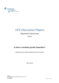 Is There a Monetary Growth Imperative?