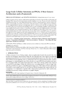 Large Scale Cellular Automata on Fpgas: a New Generic Architecture and a Framework