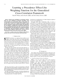 Learning a Precedence Effect-Like Weighting Function for the Generalized Cross-Correlation Framework Kevin W