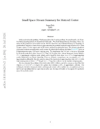 Small Space Stream Summary for Matroid Center