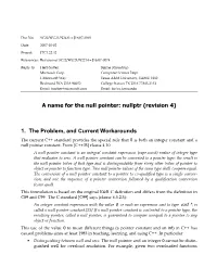 A Name for the Null Pointer: Nullptr (Revision 4) 1. the Problem, And