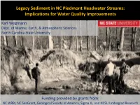 Legacy Sediment in NC Piedmont Headwater Streams: Implications for Water Quality Improvements