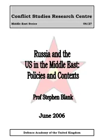 Russia and the US in the Middle East: Policies and Contexts