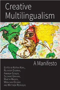 WEN-CHIN OUYANG and MATTHEW REYNOLDS Multilingualism Mul� Lingualism Is Integral to the Human Condi� On