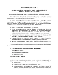 Ala. Code1975, § 13A-10-193.2 Unlawful Manufacture of Destructive Device Or Bacteriological Or Biological Weapon in the First