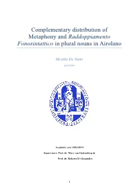 Complementary Distribution of Metaphony and Raddoppiamento Fonosintattico in Plural Nouns in Airolano