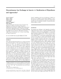 Discontinuous Gas Exchange in Insects: a Clariﬁcation of Hypotheses and Approaches*
