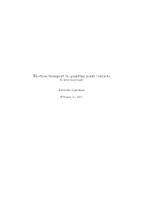 Electron Transport in Quantum Point Contacts a Theoretical Study