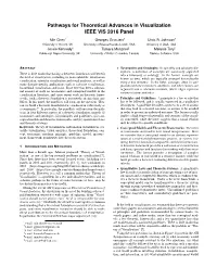 Pathways for Theoretical Advances in Visualization IEEE VIS 2016 Panel