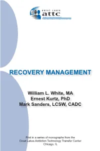 The First Recovery Management Monograph