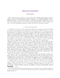RESEARCH STATEMENT Most of My Research Is Focused on Two