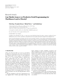 Can Thrifty Gene (S) Or Predictive Fetal Programming for Thriftiness