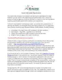 Couch 2 5K Leader Requirements As a Result of the Increase in Recreational Running As Well As Participation Running Initiatives