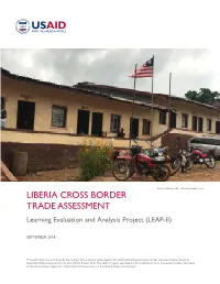 LIBERIA CROSS BORDER TRADE ASSESSMENT Learning Evaluation and Analysis Project (LEAP-II)