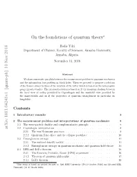 On the Foundations of Quantum Theory Arxiv:1811.04245V1 [Quant-Ph]