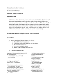 Richard III and Looking for Richard an Insubstantial Pageant Module A: Textual Conversations from the Syllabus a Conversation Be